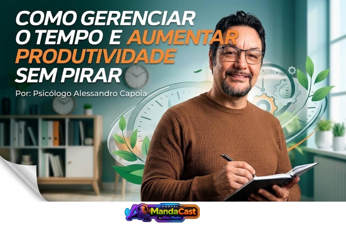 Como Gerenciar o Tempo e Aumentar a Produtividade sem Pirar