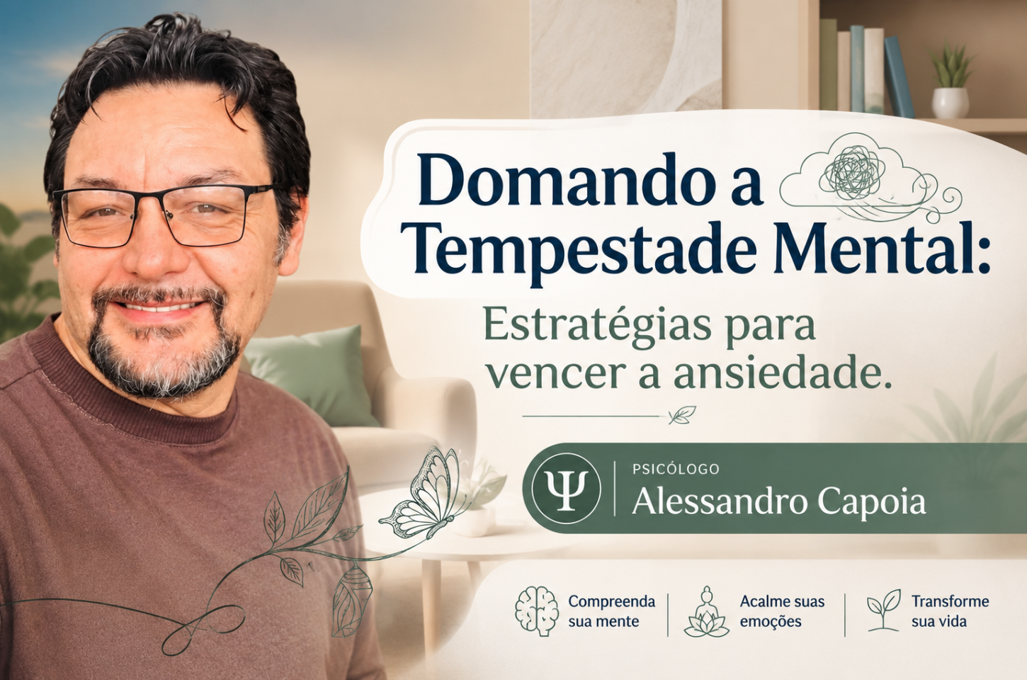 Domando a Tempestade Mental: Estratégias para vencer a ansiedade